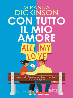 cover image of Con tutto il mio amore. All my love
